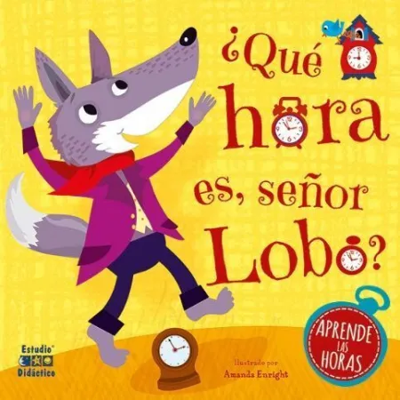 ¿Que Hora Es Señor Lobo?