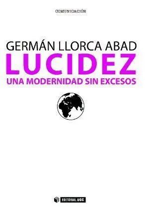 Lucidez. Una Modernidad sin Excesos