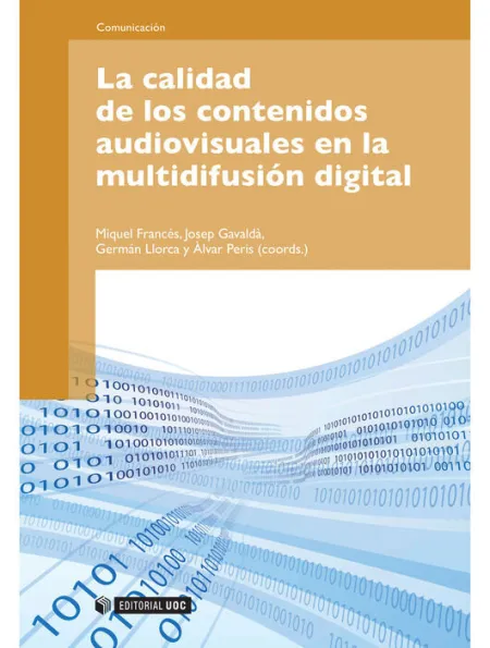 La Calidad de los Contenidos Audiovisuales en la Multidifusiã?Â³N Digital