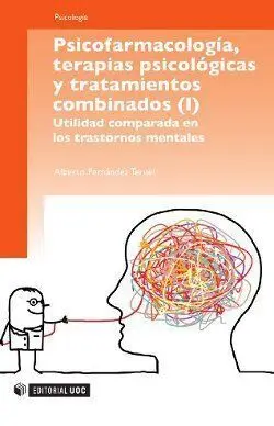 Psicofarmacologã?Â­a, Terapias Psicolã?Â³Gicas y Tratamientos Combinados