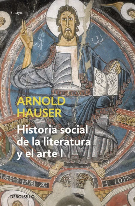 Historia Social de la Literatura y el Arte. Desde la...