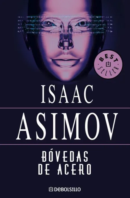 Bóvedas de Acero (Serie de los Robots 2)