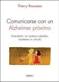 Comunicarse con un Alzheimer Proximo