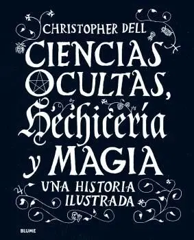 Ciencias Ocultas, Hechiceria y Magia