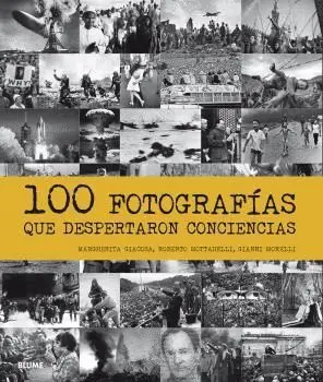 100 Fotografias que Despertaron Conciencias