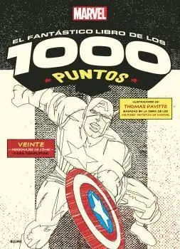 El Fantastico Libro de los 1000 Puntos. 20 Personajes de los Comic para Completar