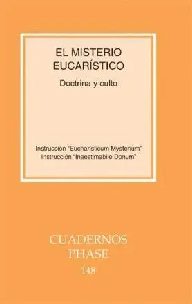 Misterio Eucarã?Â­stico. Doctrina y Culto, el