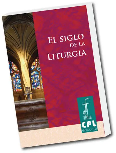 Siglo de la Liturgia, el