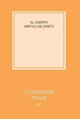 Cuerpo Mã?Â­stico de Cristo, el