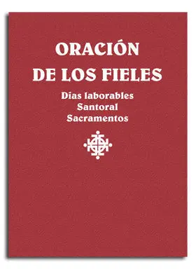 Oraciã?Â³N de los Fieles. Dã?Â­as Laborales, Santoral y Sacramentos