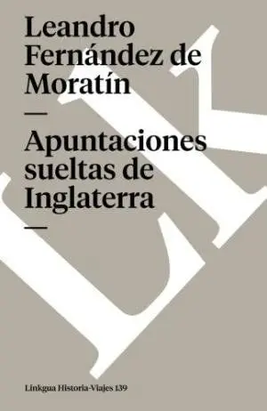 Apuntaciones Sueltas de Inglaterra
