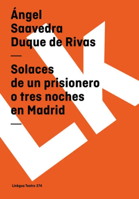 Solaces de un Prisionero o Tres Noches de Madrid
