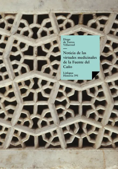 Noticia de las Virtudes Medicinales de la Fuente
