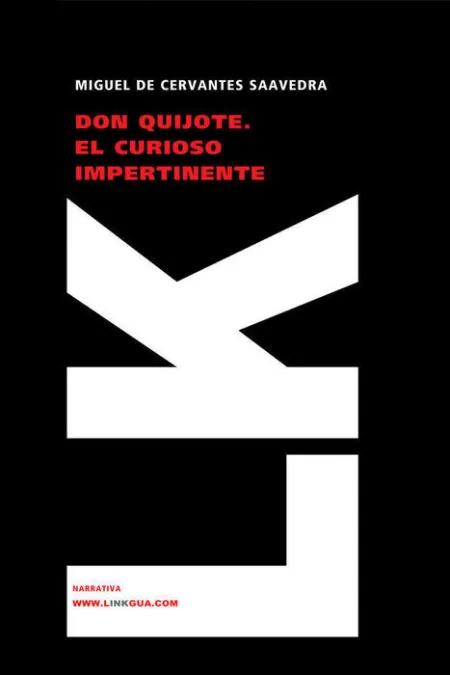 Don Quijote. El Curioso Impertinente