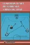 Iniciacion Tecnica del Futbol Sala a Traves del Juego