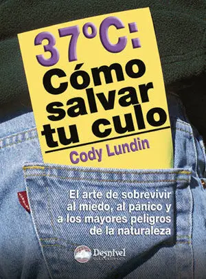 37 Grados: Como Salvar tu Culo