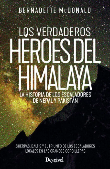 Los Verdaderos Heroes del Himalaya