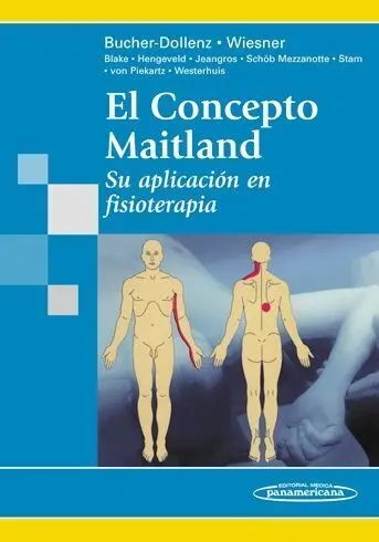 Concepto de Maitland, el. Su Aplicacion en Fisioterapia