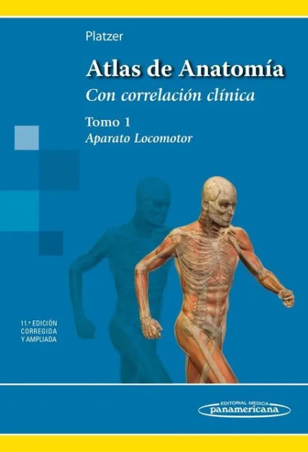 T1 Atlas de Anatomía. Con Correlacion Clinica. Tomo 1: Aparato Locomotor