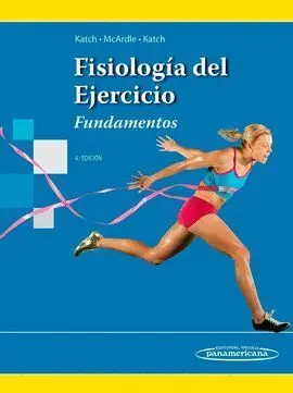 Fisiologia del Ejercicio. Fundamentos