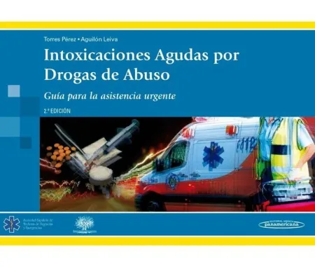 Intoxicaciones Agudas por Drogas de Abuso