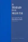 Trabajo en el Siglo Xxi,El
