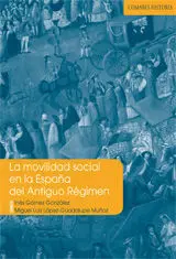 La Movilidad Social en la Espaã?Â?A del Antiguo Regimen.