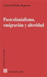 Postcolonialismo Emigracion y Alteridad