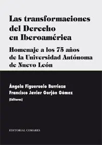 Las Transformaciones del Derecho en Iberoamérica.