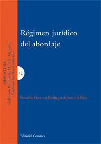 Régimen Jurídico del Abordaje