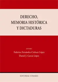 Derecho, Memoria Historica y Dictaduras.