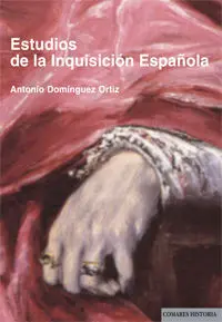 Estudios de la Inquisicion Espaã?Â?Ola