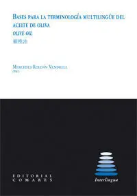 Bases para la Terminología Multilingüe del Aceite de Oliva.