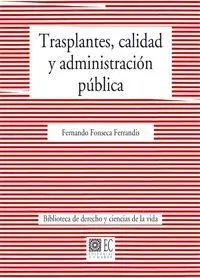 Trasplantes, Calidad y Administracion Publica.
