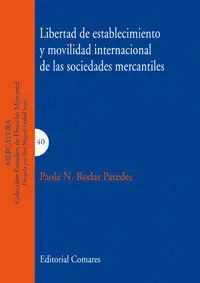 Libertad de Establecimiento y Movilidad Internacional de las Sociedades Mercanti