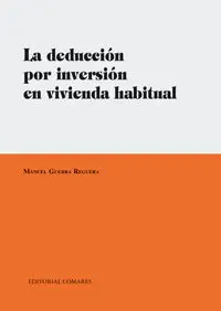 La Deducción por Inversión en Vivienda Habitual