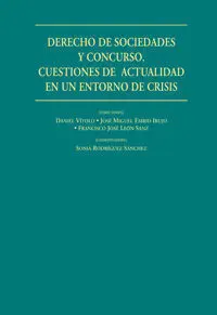 Derecho de Sociedades y Concurso. Cuestiones de Actualidad en un Entorno de Crisis.