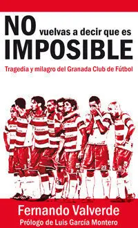 No Vuelvas a Decir que Es Imposible.