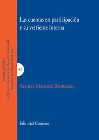 Las Cuentas en Participación y Su Vertiente Interna.