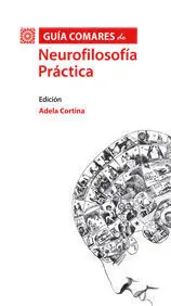 Guía Comares de Neurofilosofía Práctica.
