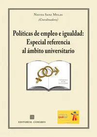 Políticas de Empleo e Igualdad: Especial Referencia Al Ámbito Universitario.