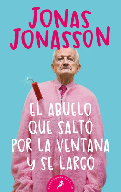 El Abuelo que Salto por la Ventana y se Largo