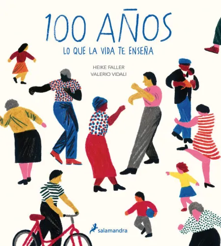 100 Años. Lo que la Vida te Enseña