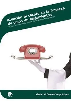 Atencion Al Cliente en la Limpieza de Pisos en Alojamientos