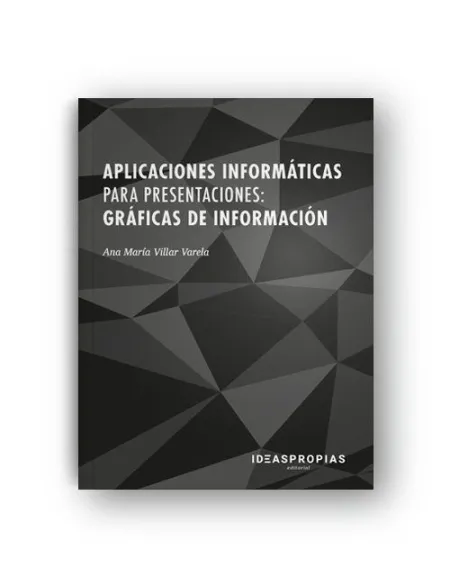Aplicaciones Informáticas para Presentaciones: Gráficas de Información