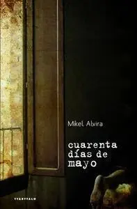 Cuarenta DãÂ­as de Mayo