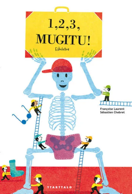 1, 2, 3, Mugitu! Eskeletoa