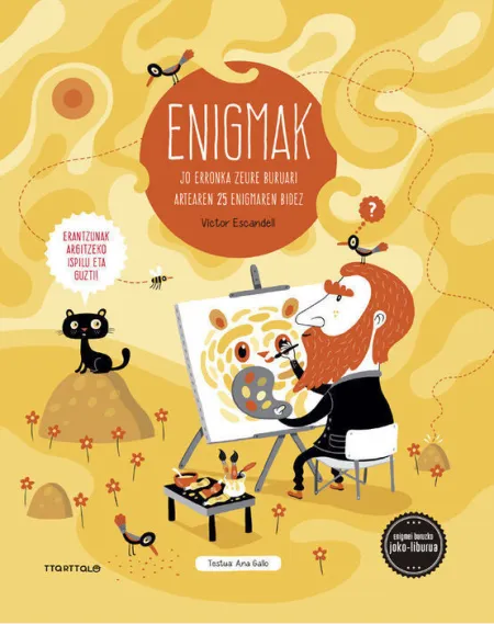 Enigmak. Artea. Jo Erronka Zeure Buruari Artearen 25 Enigmaren Bidez