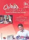 Club Prisma B1 - Libro del Profesor + Cd
