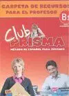 Club Prisma B1 - Carpeta de Recursos